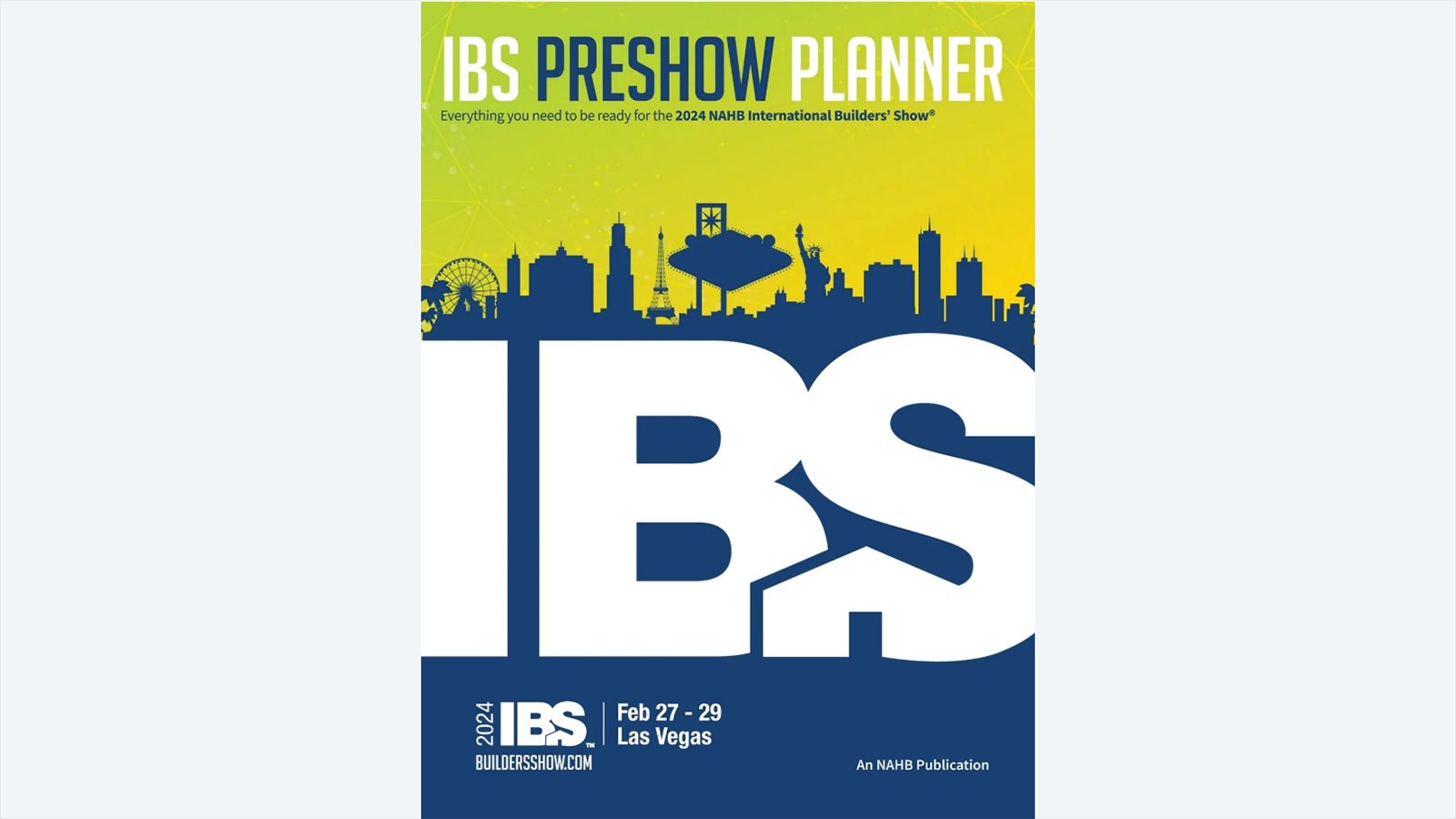 Get Ready For The 2024 International Builders Show NAHB   2024 Pre Show Planner 1600x900 